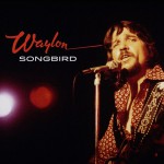 Purchase Waylon Jennings Songbird