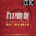 Buy It's A Rainy Day (Christmas Remix) (Single)