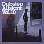 Buy Dubstep Allstars Vol. 10 (Mixed By Plastician)