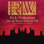 Buy The Six Wives Of Henry 8 - Live At Hampton Court Palace