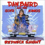 Buy Redneck Savant (With The Sofa Kings)