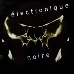 Buy Electronique Noire