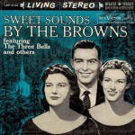 Buy Sweet Sounds By The Browns (Vinyl)
