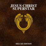 Buy Jesus Christ Superstar 50Th Anniversary (Deluxe Edition) CD2