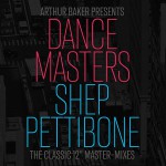 Buy Arthur Baker Presents Dance Masters: Shep Pettibone (The Classic 12'' Master-Mixes) CD4