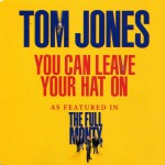 Buy You Can Leave Your Hat On (As Featured In The Full Monty) (CDS)