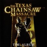Buy The Texas Chainsaw Massacre: The Album