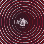Buy All Sounds Electric Two CD1