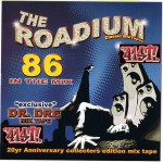Buy The Roadium Classic Mixtapes-86 In The Mix (Dr Dre Mixtape) (Reissue Bootleg)
