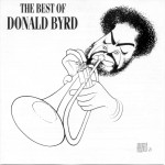 Buy The Best Of Donald Byrd (Remastered 1992)