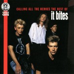Buy Calling All The Heroes: The Best Of It Bites