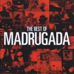 Buy The Best Of Madrugada CD1