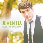 Buy Dementia (Feat. Mark Hoppus) (CDS)