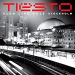 Buy Tiësto – Club Life Vol. 3 (Stockholm)