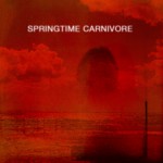 Buy Springtime Carnivore