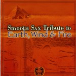 Buy Smooth Sax Tribute To Earth, Wind & Fire