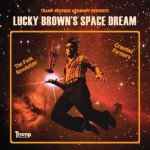 Buy Lucky Brown's Space Dream