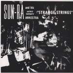 Buy Strange Strings (With His Astro-Infinity Arkestra) (Vinyl)