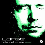 Buy Better Late Than Never (Remastered)