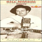 Buy The Essential Bill Monroe & His Blue Grass Boys CD2