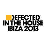 Buy Defected In The House Ibiza 2013