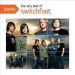 Buy Playlist: The Very Best Of Switchfoot