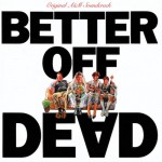 Buy Better Off Dead (Vinyl)