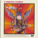 Buy A Maquina Voadora (Remastered 2006)