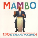 Buy Tino's Breaks Vol. 4: Mambo
