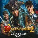 Buy What's My Name (From "Descendants 2") (CDS)