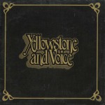 Buy Yellowstone & Voice (Vinyl)