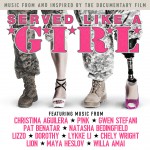 Buy Served Like A Girl (Music From And Inspired By The Documentary Film)