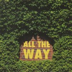 Buy All The Way (Live In Chicago) (CDS)