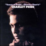 Buy Songs Of Pride: Charley That Is (Vinyl)