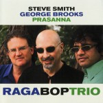 Buy Raga Bop Trio (With George Brooks & Prasanna)