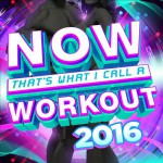 Buy Now That's What I Call A Workout 2016