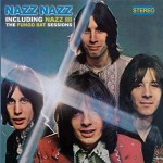 Buy Nazz Nazz Including Nazz III - The Fungo Bat Sessions CD1