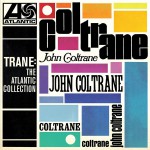 Buy Trane: The Atlantic Collection (Remastered)