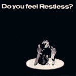 Buy Do You Feel Restless? (Vinyl)