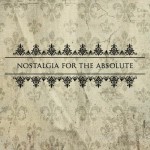 Buy Nostalgia For The Absolute