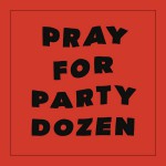 Buy Pray For Party Dozen