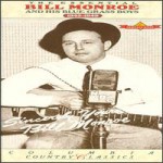 Buy The Essential Bill Monroe & His Blue Grass Boys CD1