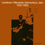 Buy Lowdown Memphis Harmonica Jam 1950-1955 (Vinyl)