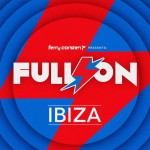 Buy Ferry Corsten Presents Full On Ibiza CD1