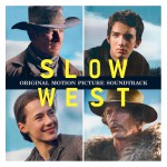 Buy Slow West (Original Motion Picture Soundtrack)
