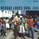 Buy Reggae Loves Soul