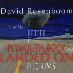 Buy How Much Better If Plymouth Rock Had Landed On The Pilgrims CD1