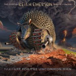 Buy Fanfare For The Uncommon Man: The Official Keith Emerson Tribute Concert (Live) CD2