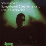 Buy Somewhere In South America ... Live In Buenos Aires CD2