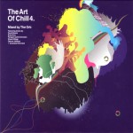 Buy The Art Of Chill 4 (Mixed By The Orb) CD2